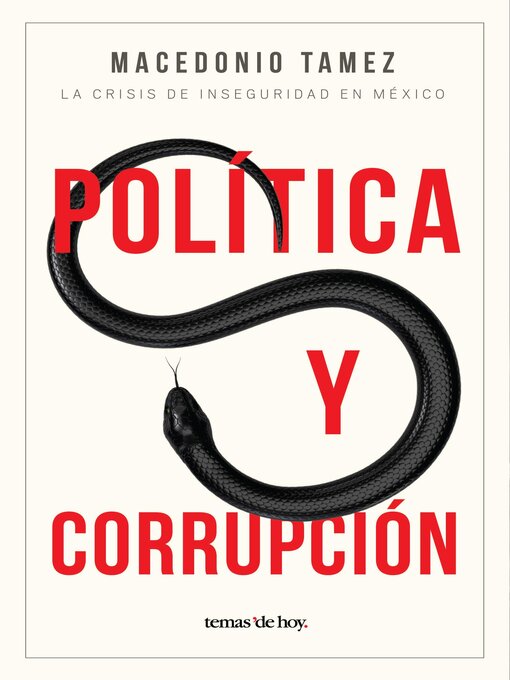 Title details for Política y corrupción by Macedonio Tamez - Available